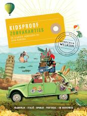 Kidsproof zonvakanties - Dieter Ruys, Annebeth Vis, Annemarie Hofstra, Josien van den Burg, Stephanie Bakker, Petra de Hamer (ISBN 9789057675454)