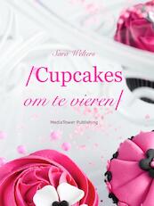 Cupcakes om te vieren - Sara Welters (ISBN 9789081869355)