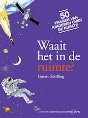 Waait het in de ruimte? - Govert Schilling (ISBN 9789025752408)