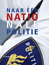 Naar een nationale politie - Louis Cornelisse (ISBN 9789067205498)