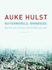 Buitenwereld binnenzee - Auke Hulst (ISBN 9789041426215)