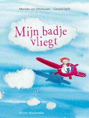 Mijn badje vliegt - Gerard Delft (ISBN 9789051164176)