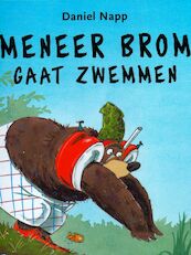 Meneer Brom gaat zwemmen - D. Napp (ISBN 9789053415627)