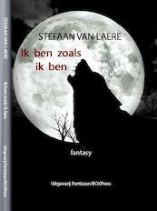 Ik ben zoals ik ben - Stefaan van Laere (ISBN 9789462952416)