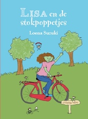 Lisa en de Stokpoppetjes - Loena Suzuki (ISBN 9789492561084)
