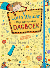 Lotte Wirwar Mijn supergeheime dagboek - Alice Pantermüller (ISBN 9789044748963)