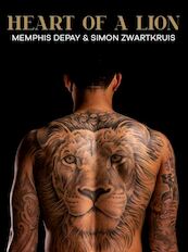 Heart of a lion - Memphis Depay, Simon Zwartkruis (ISBN 9789400511859)