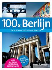 100 x Berlijn - Peter Jacobs, Erwin de Decker (ISBN 9789020991468)