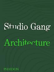 Studio Gang, Architecture - (ISBN 9781838660543)