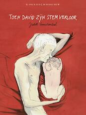 Toen David zijn stem verloor - Judith Vanistendael (ISBN 9789054923947)