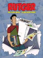 Rutger - Een goed begin ... is een hoop werk! - Rutger Gret (ISBN 9789493234338)
