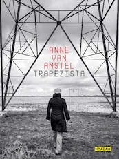 Trapezista - Anne van Amstel (ISBN 9789046829653)