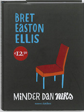 Minder dan niks - Bret Easton Ellis (ISBN 9789041416391)