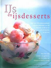 IJs en ijsdesserts - J. Farrow, S. Lewis (ISBN 9789059200456)