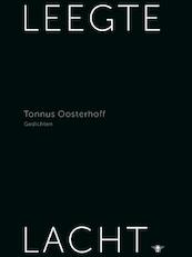 Leegte lacht - Tonnus Oosterhoff (ISBN 9789023469742)