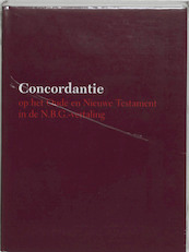 Concordantie op het Oude en Nieuwe Testament - (ISBN 9789043508216)