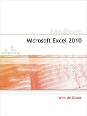 Handboek Microsoft Excel 2010 - Wim de Groot (ISBN 9789059404670)