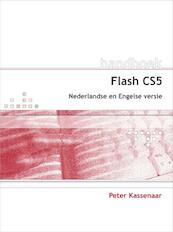 Handboek Flash CS5 - Peter Kassenaar (ISBN 9789059404786)
