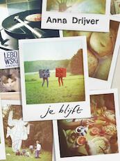 Je blijft - Anna Drijver (ISBN 9789048807185)