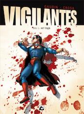 Vigilantes 1 Het teken - Jean-Charles Gaudin (ISBN 9789460780530)