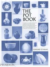 Pot Book - Edmund de Waal (ISBN 9780714847993)