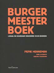Burgermeesterboek - Pepik Henneman, Derk Loorbach, Debora Timmerman (ISBN 9789023250272)