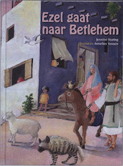 Ezel gaat naar Betlehem - J. Staring, A. Vossen (ISBN 9789023992844)