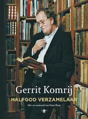 Halfgod Verzamelaar - Gerrit Komrij (ISBN 9789023479833)
