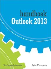 Handboek outlook 2013 - Peter Kassenaar (ISBN 9789059406377)