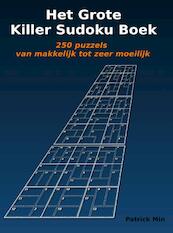 Het grote killer sudoku boek - Patrick Min (ISBN 9789402113662)