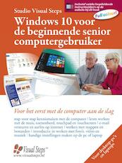 Windows 10 voor de beginnende senior computergebruiker - Studio Visual Steps (ISBN 9789059054714)