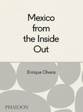 Mexico from the Inside Out - (ISBN 9780714869568)