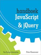 Handboek Javascript en JQuery - Peter Kassenaar (ISBN 9789059406148)