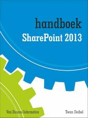 Handboek Sharepoint 2013 - Twan Deibel (ISBN 9789059408746)