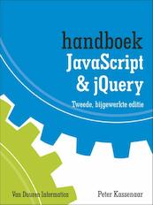 Handboek JavaScript & jQuery - Peter Kassenaar (ISBN 9789059409156)