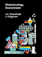 Biotechnology, downstream - Hans Wesselingh, John Krijgsman (ISBN 9789065623959)