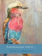 Inspirerende poëzie ... - Marian Berkers (ISBN 9789402159615)