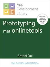 Prototyping met Online Tools - Antoni Dol (ISBN 9789463560207)