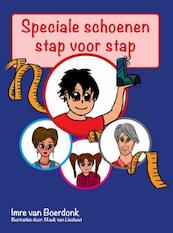 Speciale schoenen, stap voor stap - Imre van Boerdonk (ISBN 9789402168815)