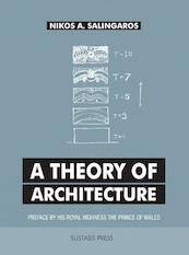 A Theory of Architecture - Nikos A. Salingaros (ISBN 9789463863995)