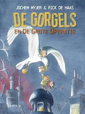 De Gorgels en De Grote Operatie - Jochem Myjer (ISBN 9789025878948)