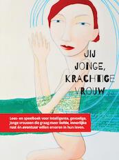 Jij jonge, krachtige vrouw - Martine Nauta (ISBN 9789083057811)