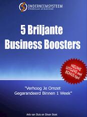 5 briljante business boosters - Silvan Stoet, Arjo van Sluis (ISBN 9789402132618)