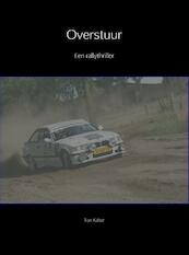 Overstuur - Ton Kalter (ISBN 9789402136685)