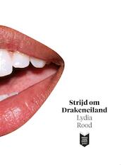 Strijd om Drakeneiland - Lydia Rood (ISBN 9789059654105)