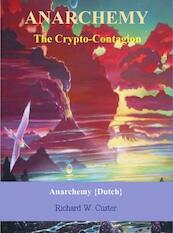 Anarchemy - Richard W. Custer (ISBN 9789402119541)