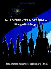 het EMERGENTE UNIVERSUM van Margarita Meigs - Kanishk KASTOMEGA (ISBN 9789464057027)