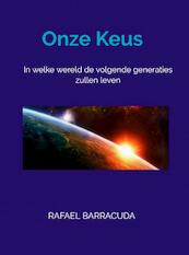 Onze Keus - Rafael Barracuda (ISBN 9789464053388)