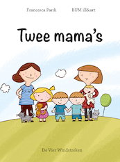 Twee mama's - Francesca Pardi (ISBN 9789051168396)