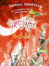 Superjuffie in Australië - Janneke Schotveld (ISBN 9789000375219)